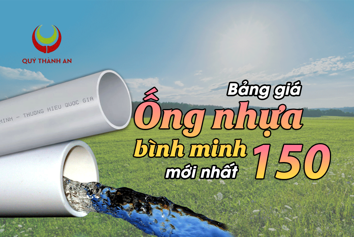 Giá ống nhựa bình minh phi 150 siêu rẻ mới nhất